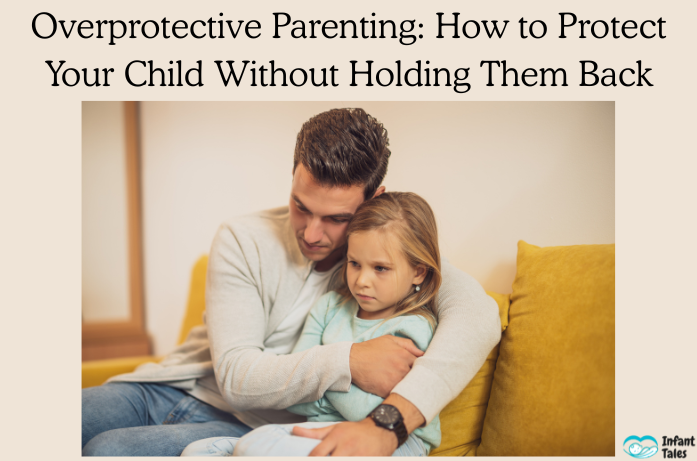 Overprotective Parenting
